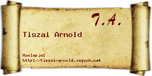 Tiszai Arnold névjegykártya